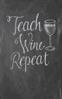 Teach Wine Repeat