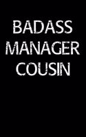 Badass Manager Cousin