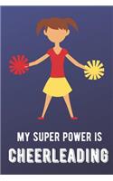 My Super Power Is Cheerleading