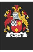 Westwood: Westwood Coat of Arms and Family Crest Notebook Journal (6 x 9 - 100 pages)