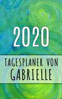 2020 Tagesplaner von Gabrielle: Personalisierter Kalender für 2020 mit deinem Vornamen