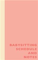 Babysitting Schedule and Notes
