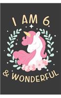 I Am 6 & Wonderful