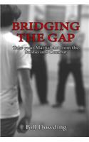Bridging the Gap