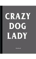 Crazy Dog Lady