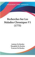 Recherches Sur Les Maladies Chroniques V1 (1775)