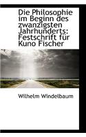 Die Philosophie Im Beginn Des Zwanzigsten Jahrhunderts: Festschrift F R Kuno Fischer