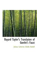 Bayard Taylor's Translation of Goethe's Faust: (English)