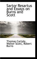 Sartor Resartus and Essays on Burns and Scott