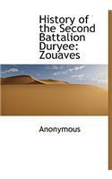 History of the Second Battalion Duryee: Zouaves