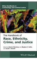 The Handbook of Race, Ethnicity, Crime, and Justice