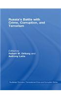 Russia's Battle with Crime, Corruption and Terrorism