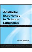 Aesthetic Experience in Science Education