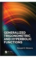 Generalized Trigonometric and Hyperbolic Functions