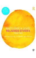 Routledge A Level Religious Studies: Year Two