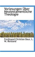 Vorlesungen Uber Neutestamentliche Theologie