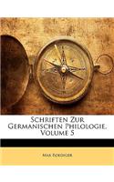 Schriften Zur Germanischen Philologie, Volume 5