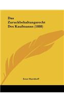 Zuruckbehaltungsrecht Des Kaufmanns (1888)