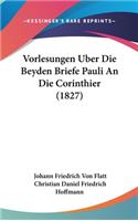 Vorlesungen Uber Die Beyden Briefe Pauli an Die Corinthier (1827)