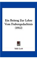 Beitrag Zur Lehre Vom Frabengedachtnis (1912)