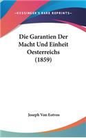 Die Garantien Der Macht Und Einheit Oesterreichs (1859)