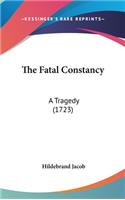 The Fatal Constancy