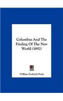 Columbus And The Finding Of The New World (1892)