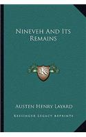 Nineveh And Its Remains