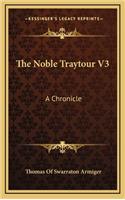 The Noble Traytour V3