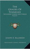 Grasses Of Tennessee: Including Cereals And Forage Plants