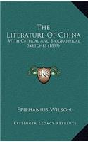 The Literature of China: With Critical and Biographical Sketches (1899)