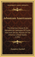 Arbustrum Americanum