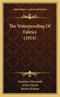 Waterproofing Of Fabrics (1914)