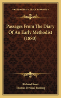 Passages From The Diary Of An Early Methodist (1880)