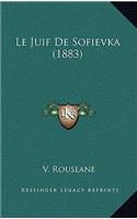 Le Juif De Sofievka (1883)