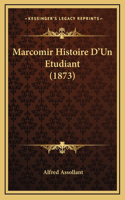 Marcomir Histoire D'Un Etudiant (1873)