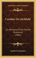 Caroline De Litchfield