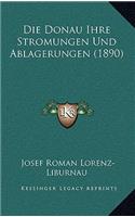 Donau Ihre Stromungen Und Ablagerungen (1890)