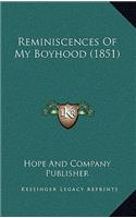 Reminiscences Of My Boyhood (1851)