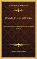 Il Progetto Di Legge Sul Divorzio