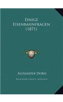 Einige Eisenbahnfragen (1871)