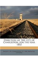 Directory of the City of Charleston, for the Year 1852