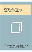 Eminent Judges and Lawyers of the Northwest, 1843-1955