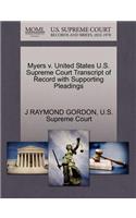 Myers V. United States U.S. Supreme Court Transcript of Record with Supporting Pleadings