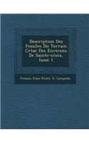 Description Des Fossiles Du Terrain Cr�tac� Des Environs De Sainte-croix, Issue 1