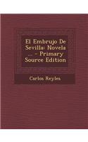 El Embrujo de Sevilla: Novela ... - Primary Source Edition(Spanish)