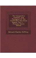 The Comparative Anatomy and Phylogeny of the Coniferales: The Genus Sequoia, Part 1... - Primary Source Edition(English)