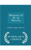 Memoirs of M. de Blowitz - Scholar's Choice Edition