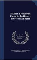 Malaria, a Neglected Factor in the History of Greece and Rome