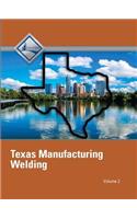 Nccer Welding - Texas Student Edition - Volume 2